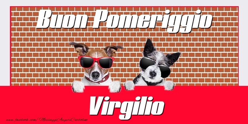 Cartoline di buon pomeriggio - Buon Pomeriggio Virgilio