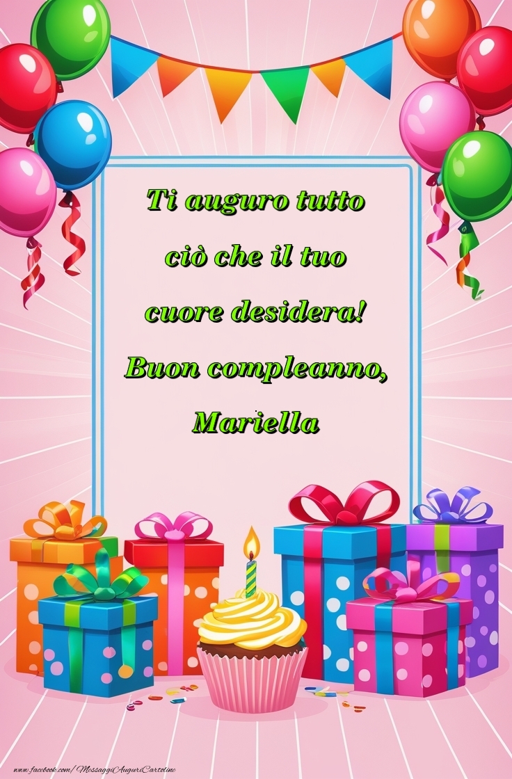 Cartoline di compleanno - Ti auguro tutto  ciò che il tuo  cuore desidera