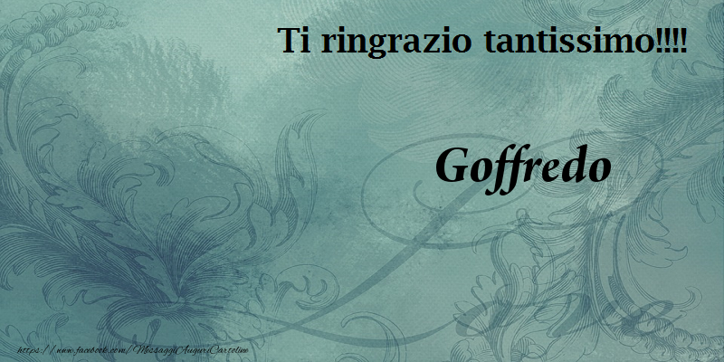 Cartoline di grazie - Fiori | Ti ringrazzio Goffredo