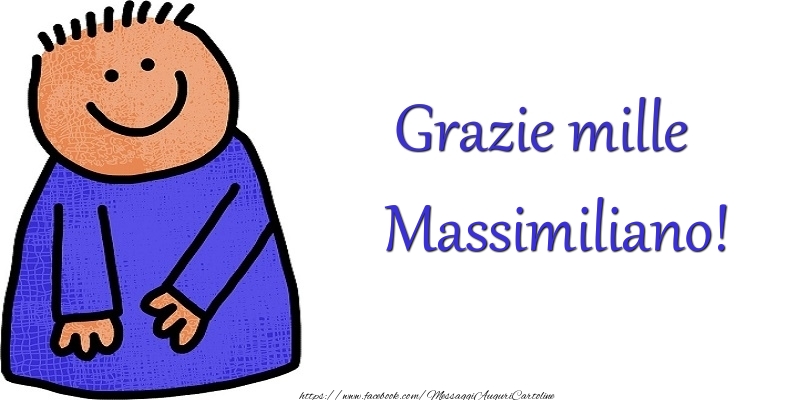 Cartoline di grazie - Grazie Massimiliano