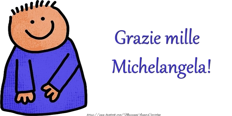 Cartoline di grazie - Grazie Michelangela