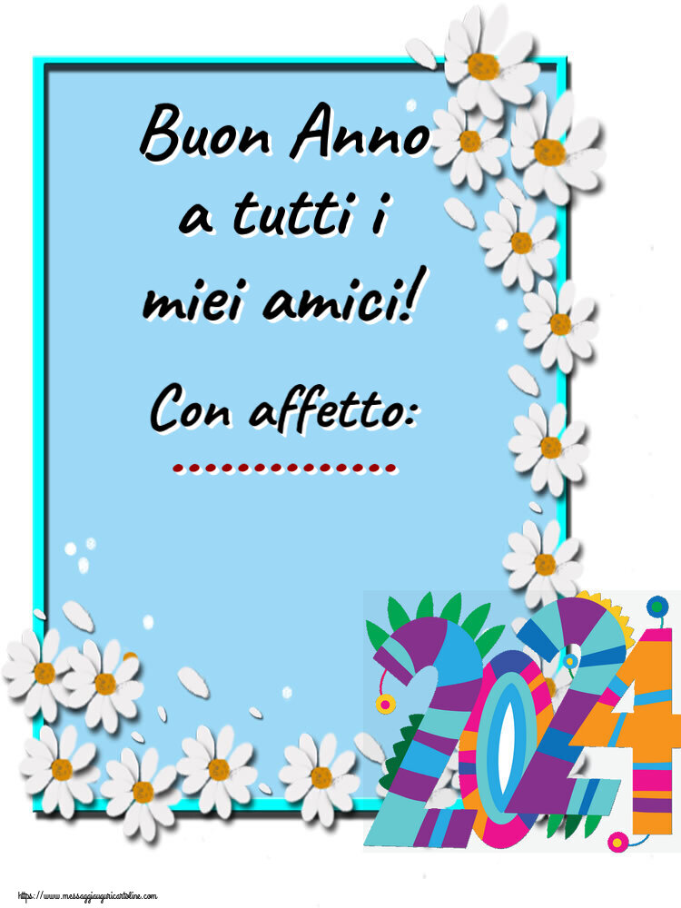 Cartoline personalizzate di Buon Anno - Buon Anno a tutti i miei amici! Con affetto: ...