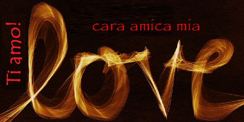 Cartoline d'amore per Amica - Ti amo cara amica mia