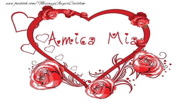 Cartoline d'amore per Amica - Love  amica mia