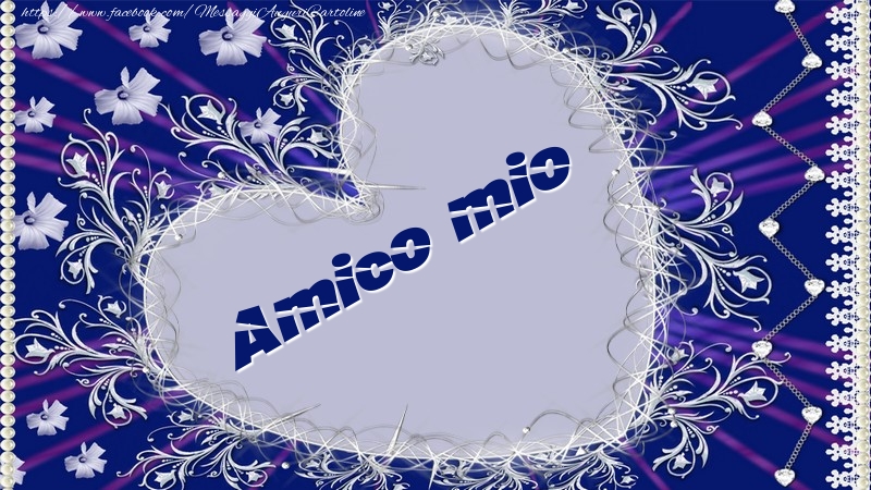 Cartoline d'amore per Amico - Amico mio