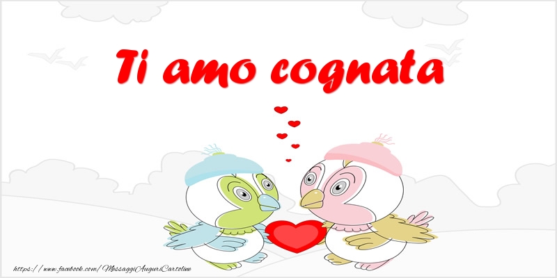 Cartoline d'amore per Cognata - Ti amo cognata