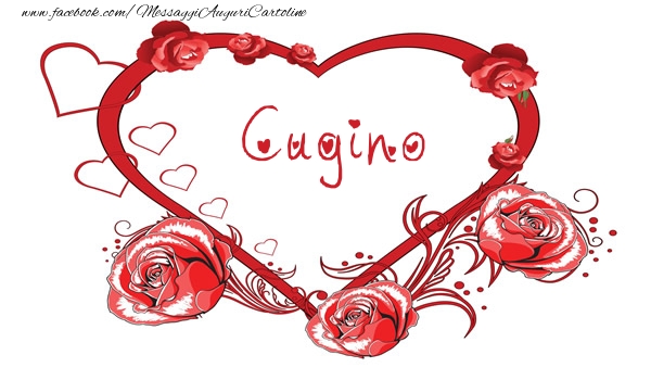 Cartoline d'amore per Cugino - Love  cugino