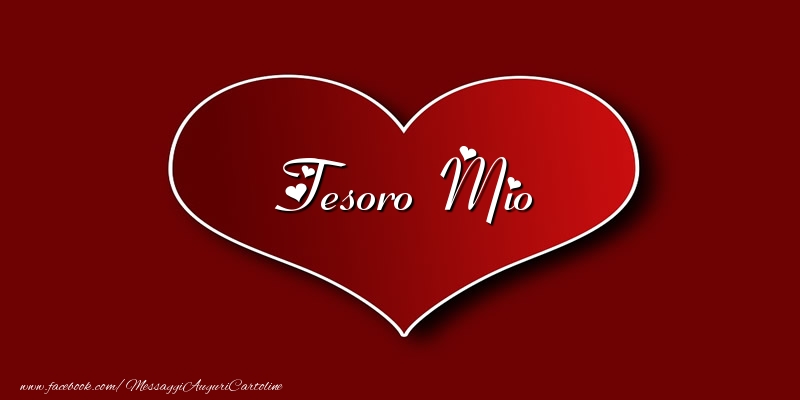 Cartoline d'amore per Fidanzato - Amore tesoro mio