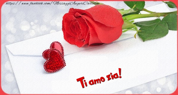 Cartoline d'amore per Zia - Ti amo  zia!