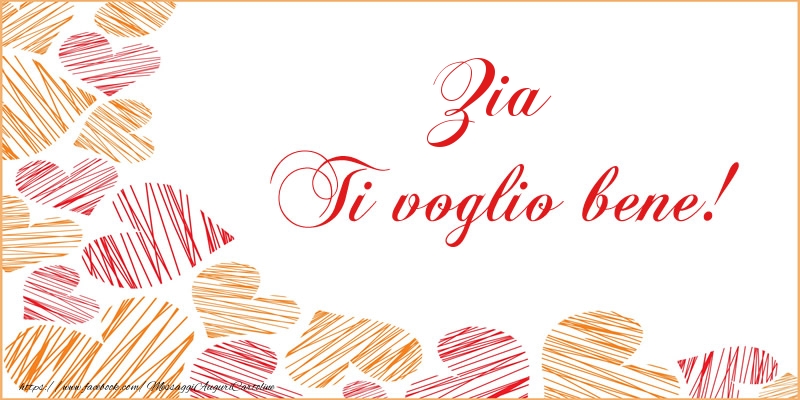 Cartoline d'amore per Zia - Zia Ti voglio bene!