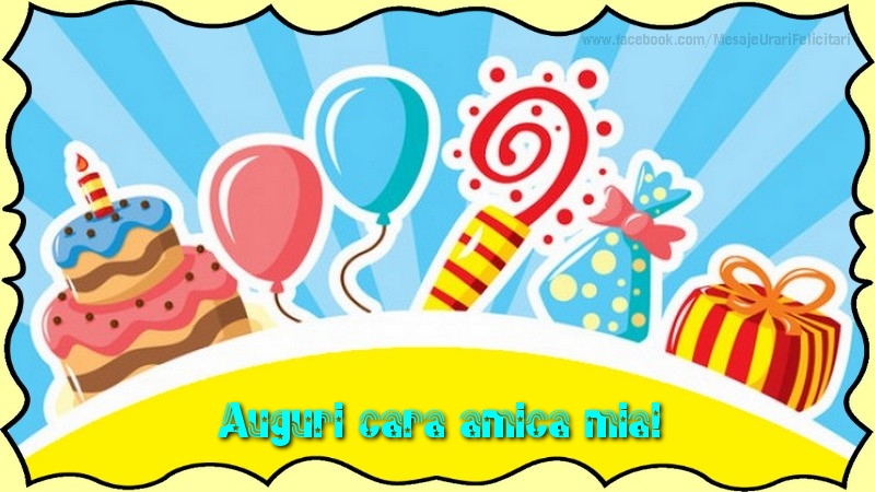 Cartoline di auguri per Amica - Auguri cara amica mia!