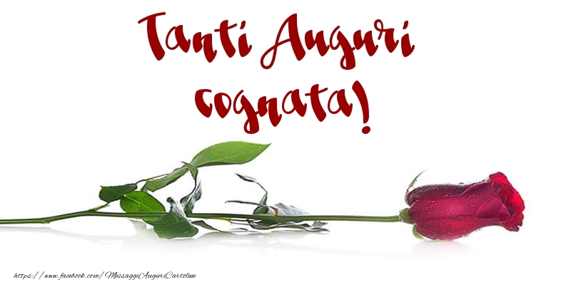Cartoline di auguri per Cognata - Tanti Auguri cognata!