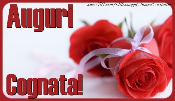 Cartoline di auguri per Cognata - Auguri cognata