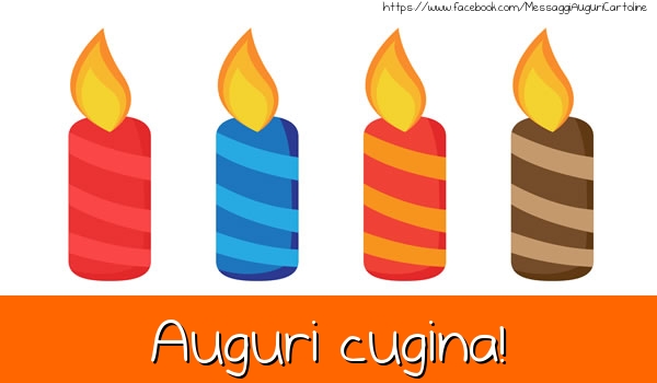 Cartoline di auguri per Cugina - Auguri cugina!