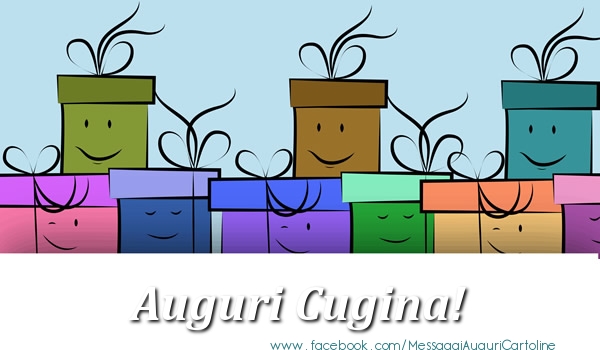Cartoline di auguri per Cugina - Auguri cugina!