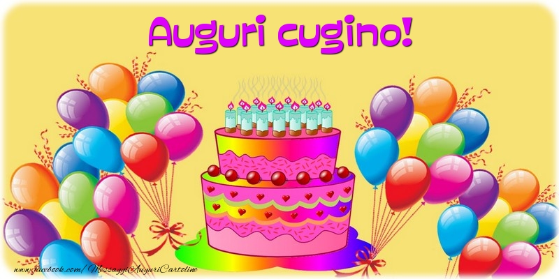 Cartoline di auguri per Cugino - Auguri cugino