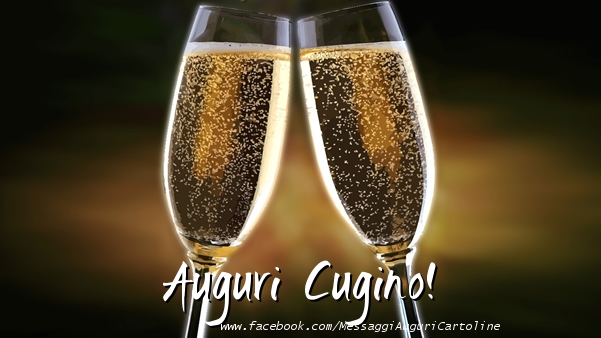 Cartoline di auguri per Cugino - Auguri cugino!