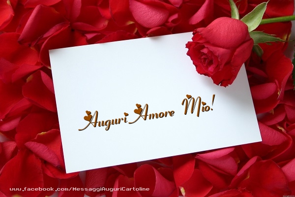 Cartoline di auguri per Fidanzata - Auguri amore mio!