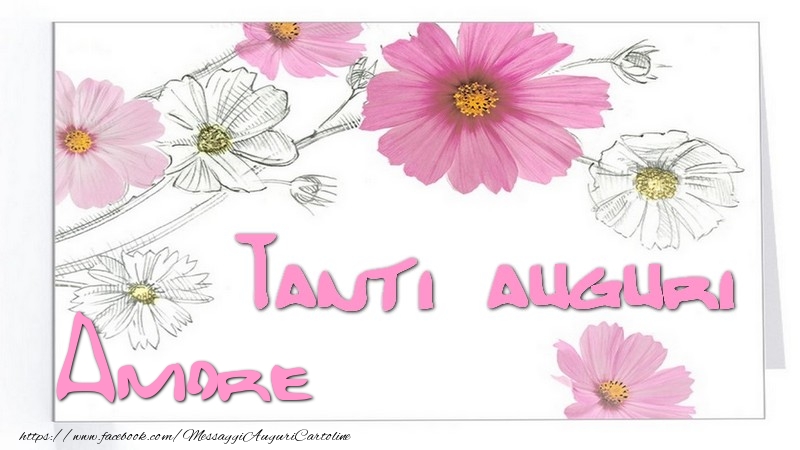 Cartoline di auguri per Fidanzata - Tanti  auguri amore