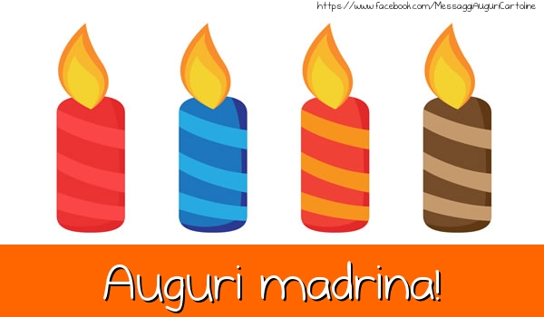 Cartoline di auguri per Madrina - Auguri madrina!