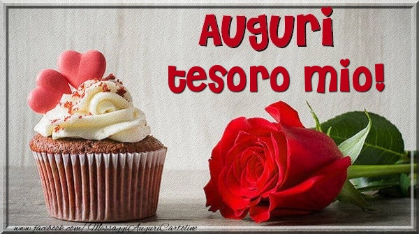 Cartoline di auguri per Marito - Auguri tesoro mio