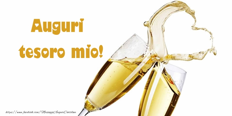 Cartoline di auguri per Marito - Auguri tesoro mio!