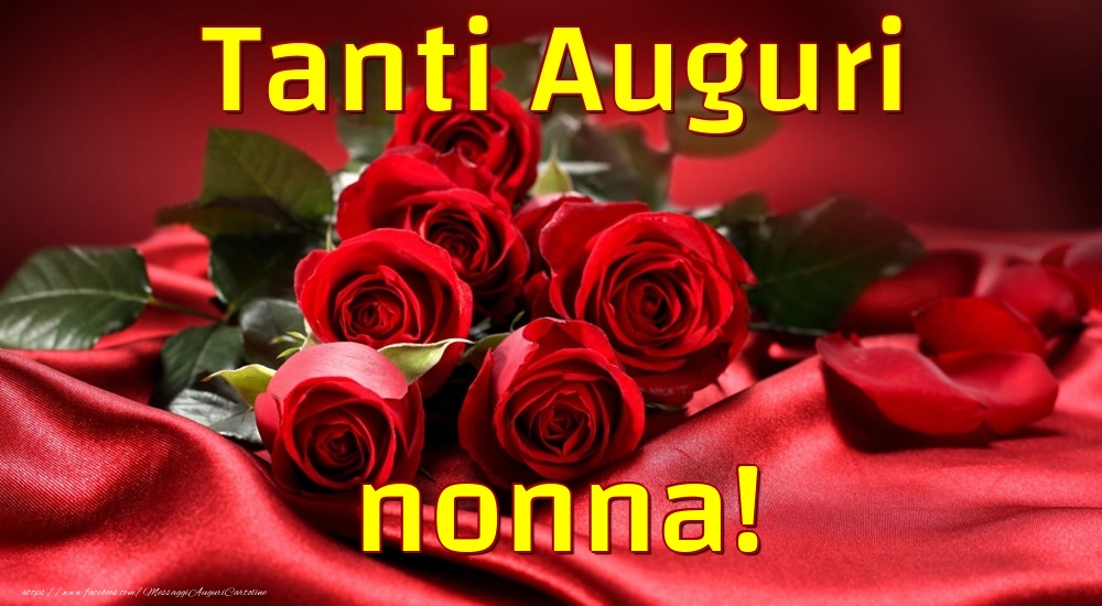 Cartoline di auguri per Nonna - Tanti Auguri nonna!