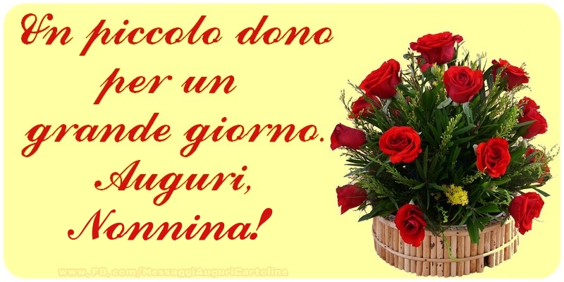 Cartoline di auguri per Nonna - Un piccolo dono per un  grande giorno. Auguri, nonnina