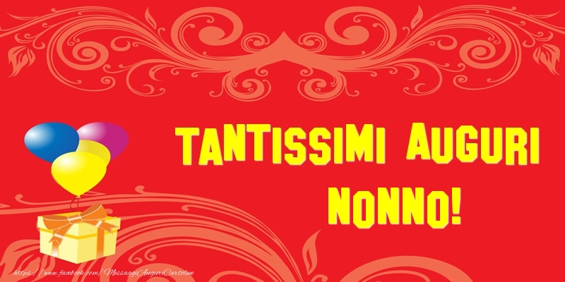 Cartoline di auguri per Nonno - Tantissimi Auguri nonno!