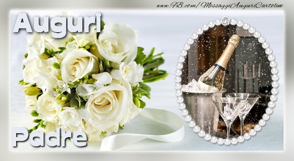 Cartoline di auguri per Padre - Auguri padre