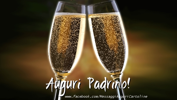 Cartoline di auguri per Padrino - Auguri padrino!