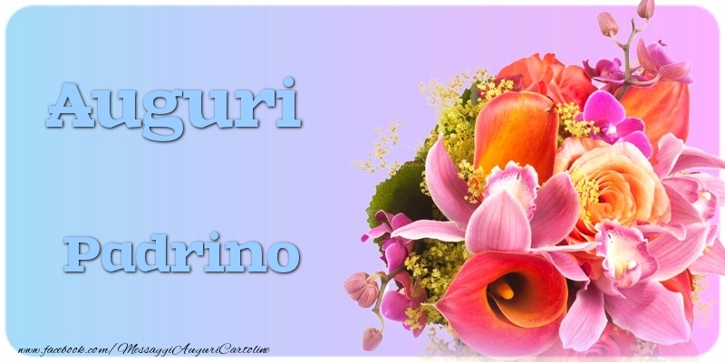 Cartoline di auguri per Padrino - Auguri padrino