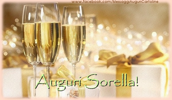 Cartoline di auguri per Sorella - Auguri sorella!