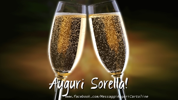 Cartoline di auguri per Sorella - Auguri sorella!