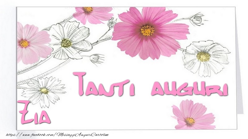 Cartoline di auguri per Zia - Tanti  auguri zia