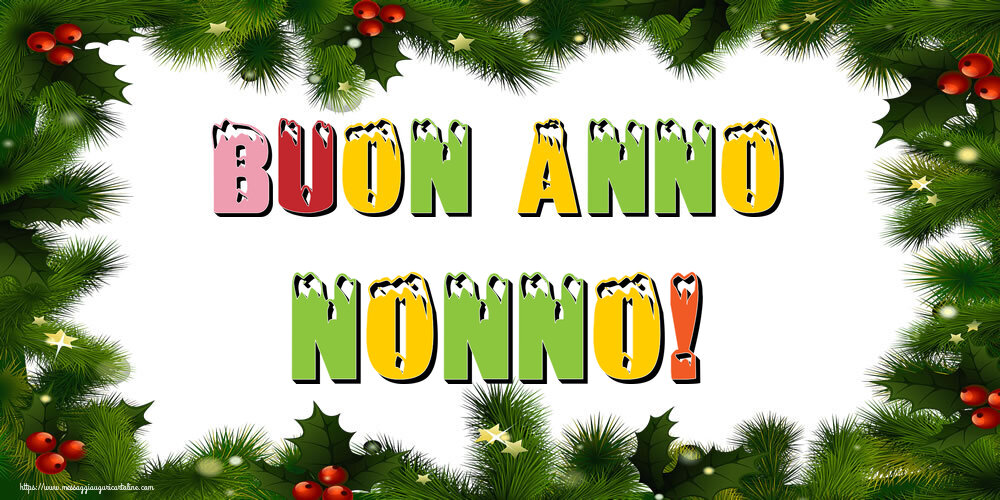 Cartoline di Buon Anno per Nonno - Buon Anno nonno!
