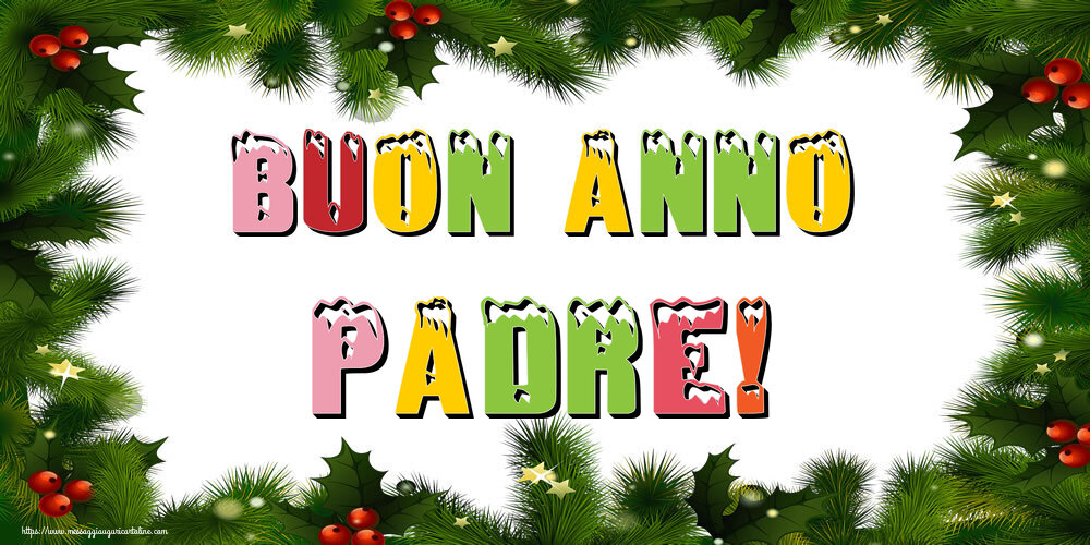 Cartoline di Buon Anno per Padre - Buon Anno padre!