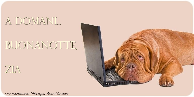 Cartoline di buonanotte per Zia - A domani... Buonanotte, zia