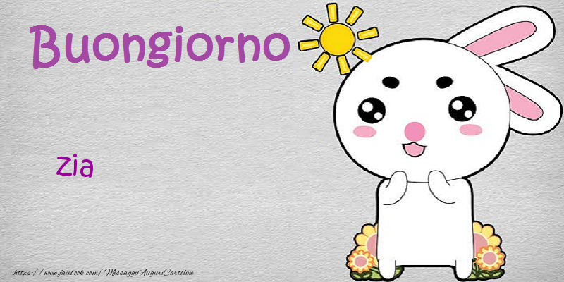 Cartoline di buongiorno per Zia - Buongiorno zia