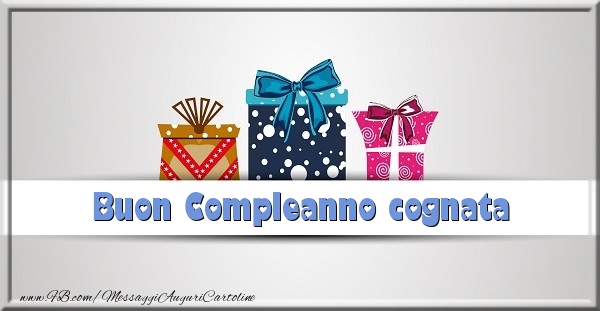 Cartoline di compleanno per Cognata - Buon Compleanno cognata