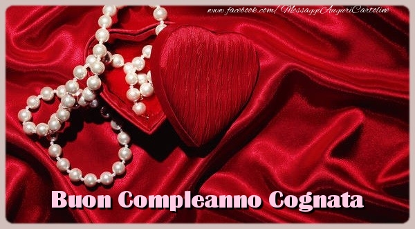 Cartoline di compleanno per Cognata - Buon Compleanno cognata