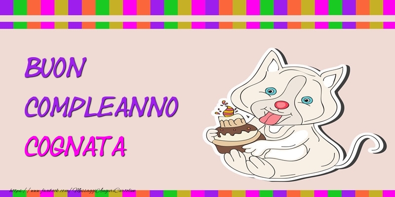 Cartoline di compleanno per Cognata - Buon Compleanno cognata