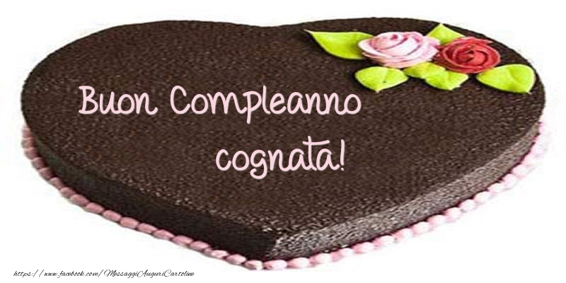 Cartoline di compleanno per Cognata - Torta di Buon compleanno cognata!