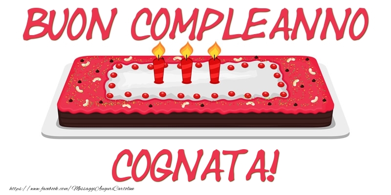 Cartoline di compleanno per Cognata - Buon Compleanno cognata!
