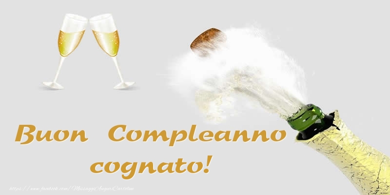 Cartoline di compleanno per Cognato - Buon Compleanno cognato!
