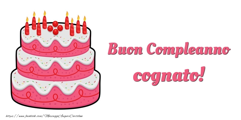 Cartoline di compleanno per Cognato - Torta Buon Compleanno cognato