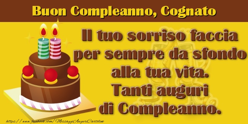 Cartoline di compleanno per Cognato - Buon Compleanno cognato