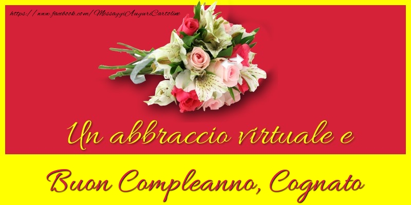 Cartoline di compleanno per Cognato - Buon compleanno, cognato