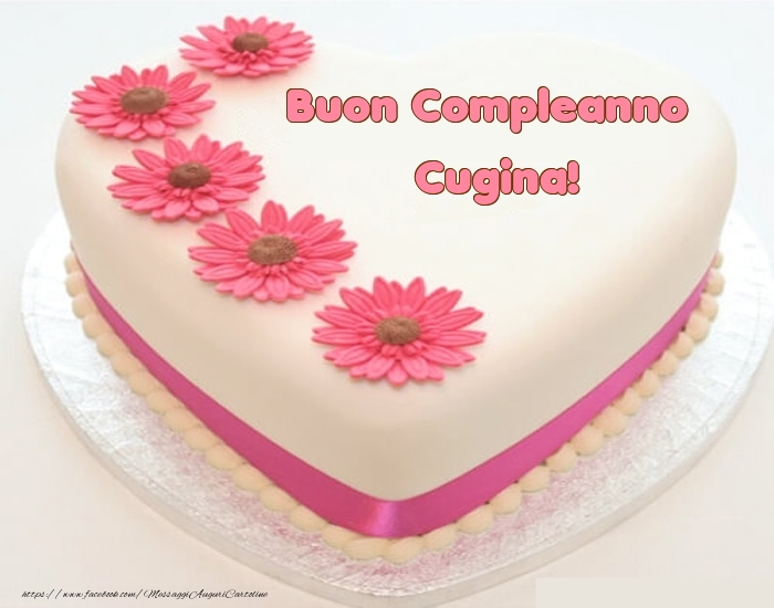 Cartoline di compleanno per Cugina - Buon Compleanno cugina! - Torta