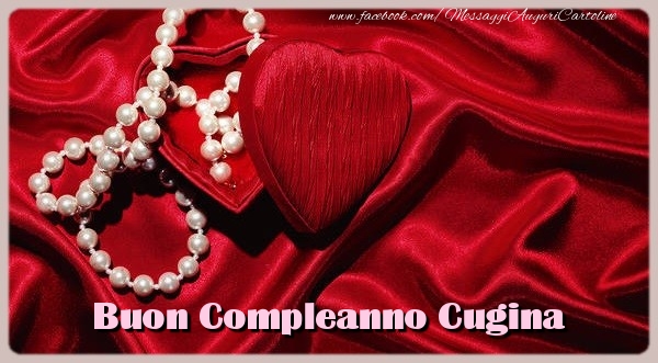 Cartoline di compleanno per Cugina - Buon Compleanno cugina